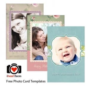 I Heart Faces Free Photo Cards11 Mother's Day Cards -- FREE DOWNLOADABLE -- 4