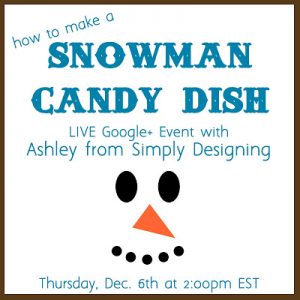 Snowman Candy Jar Google+1 Holiday Hangout Event on Google+ 4