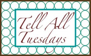 TellAllTuesdays4 Time for "THE TALK??" - Tell All Tuesday 32