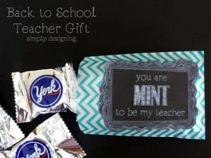 back+to+school+teacher+gift+011 You are MINT to be my Teacher 5