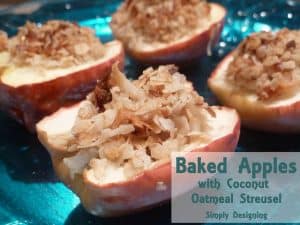 baked apple with oatmeal streusal 03a1 Baked Apples with Coconut Oatmeal Streusel 10