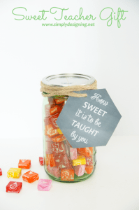 Sweet Teacher Gift and Printable + Ball Jar GIVEAWAY | Simply Designing ...