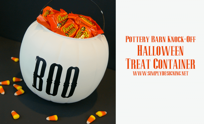 PB Knock Off Halloween Treat Container | Halloween Treat Containers : Pottery Barn Knock-Off | 1 | Halloween Treat Containers