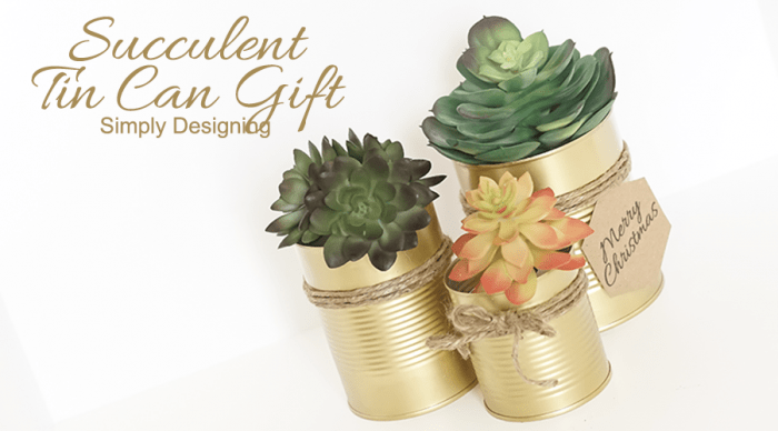 Succulent Gift Featured Image | Succulent Tin Can Gift | 19 | summer dinner party idea