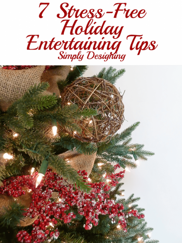 7 Stress-Free Holiday Entertaining Tips