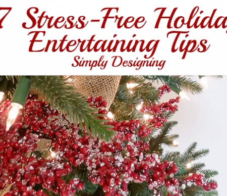 7 Stress-Free Holiday Entertaining Tips