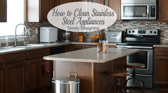 Featured Image Clean Stainless Steel Kitchen Appliances How to Clean your Stainless Steel Kitchen Appliances 6 organize your closet