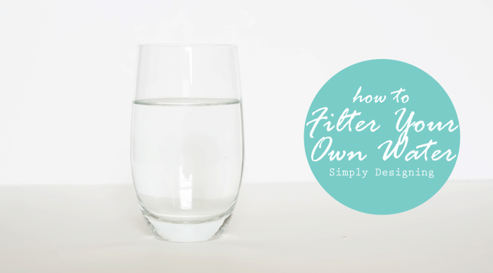 Glass of Water Featured Image How to Filter Your Own Water 4 organize your closet