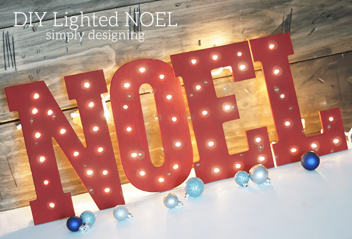 DIY Lighted NOEL