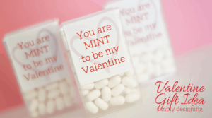 Valentine Gift Idea Featured Image You are MINT to be my Valentine Printable 21 Valentines Day Gift Ideas