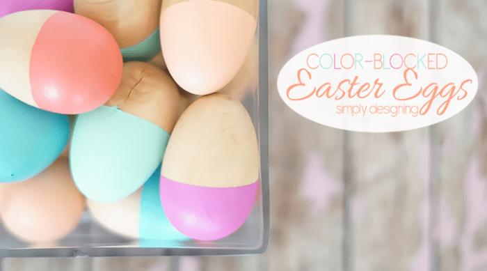 Color Blocked Easter Eggs Featured Image | Color Blocked Easter Eggs | 22 | firewood rack