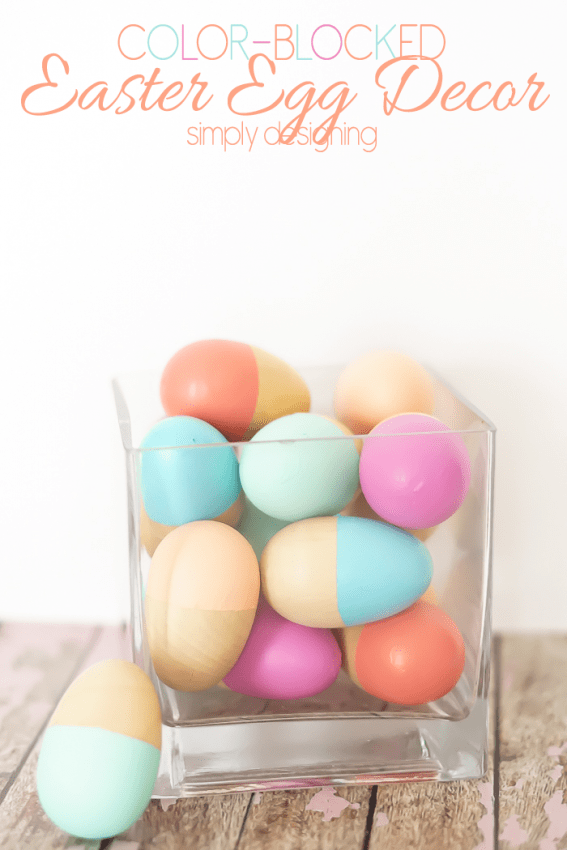Color Blocked Easter Eggs - this is such a simple and modern way to decorate with eggs