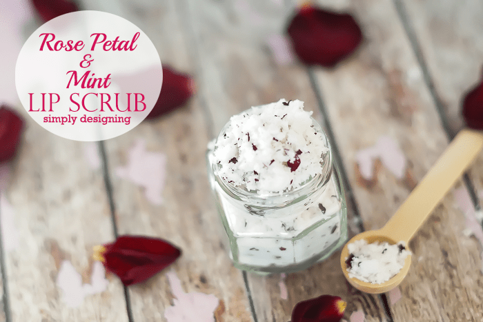 DIY Rose Petal and Mint Lip Scrub - this is so simple to make but absolutly luxurious to use