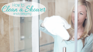 How to Clean a Shower Easily Featured Image How to Clean a Shower 2 clean and organize