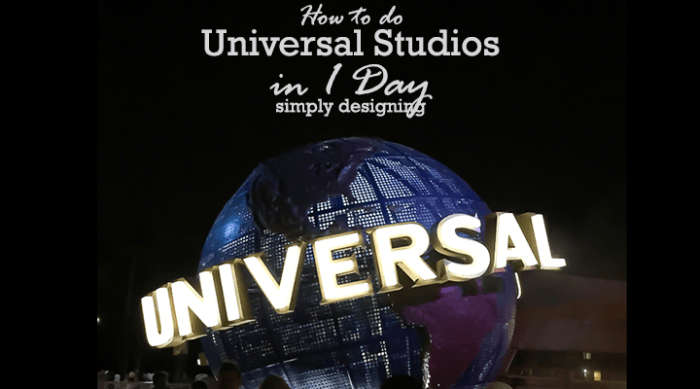 How to do Universal Studios in 1 Day featured image1 How to do Universal Studios in 1 Day with young children 8 summer dinner party idea