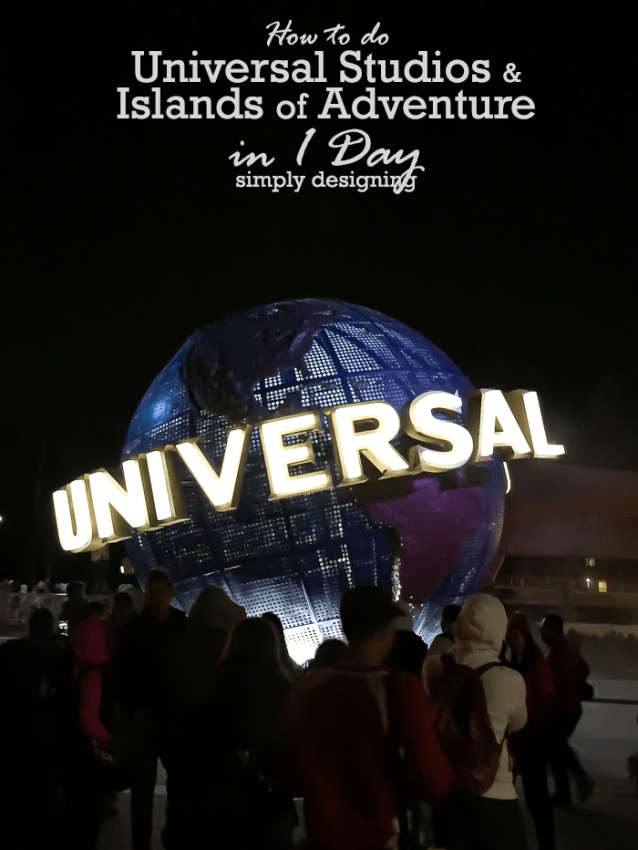 How to do Universal Studios in 1 Day with young children