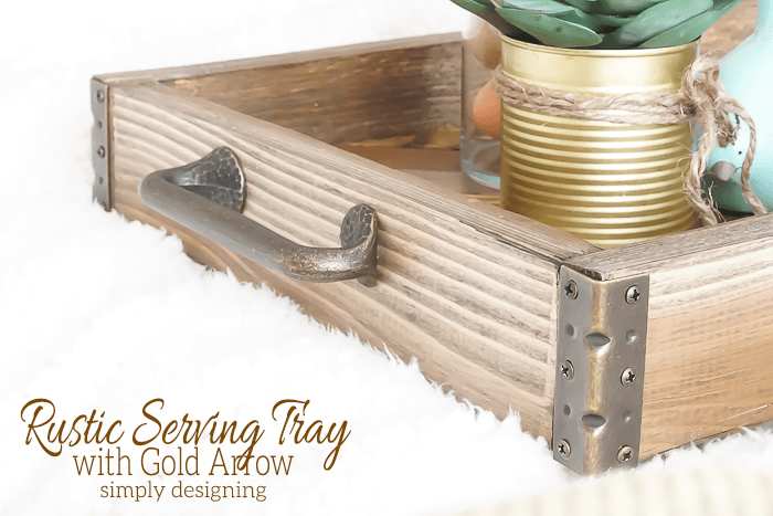 DIY Rustic Serving Tray with Gold Arrow
