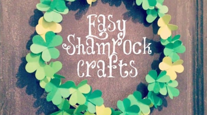 Easy Shamrock Crafts Featured Image | Shamrock Crafts | 2 | Spring Printables