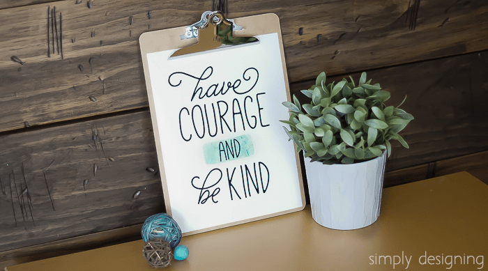 Have Courage and be Kind Printable | Have Courage and Be Kind | 29 | succulent wreath