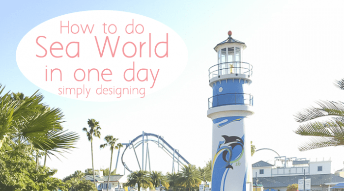 How to do Sea World in one day Featured Image | How to do Sea World in One Day | 18 | Full-Time RV Living