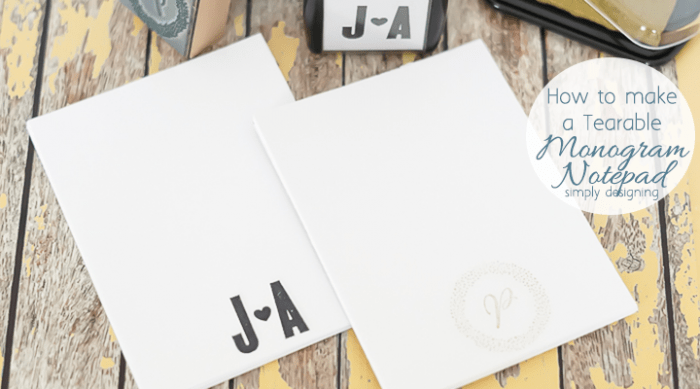 How to make Tearable Monogram Notepad