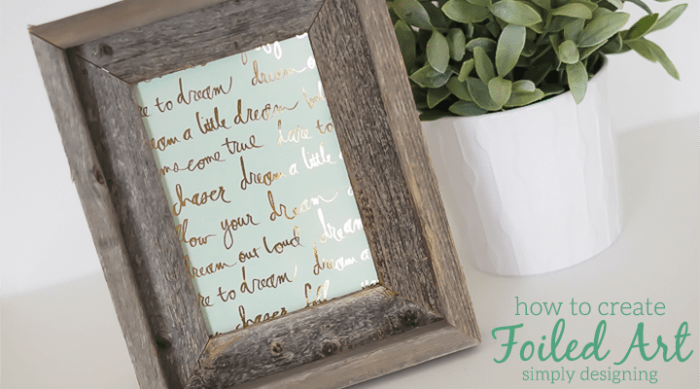 Featured Image Beautiful Foiled Art Typography How to make stunning foiled art in minutes 30 Decorate a Laundry Room