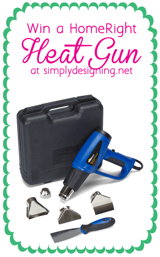 Win a HomeRight Heat Gun at Simply Designing