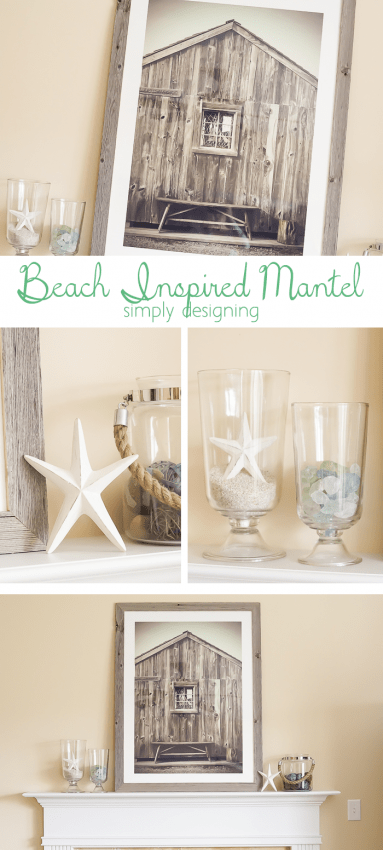 Beach Inspired Mantel - this is such a fun and simple update