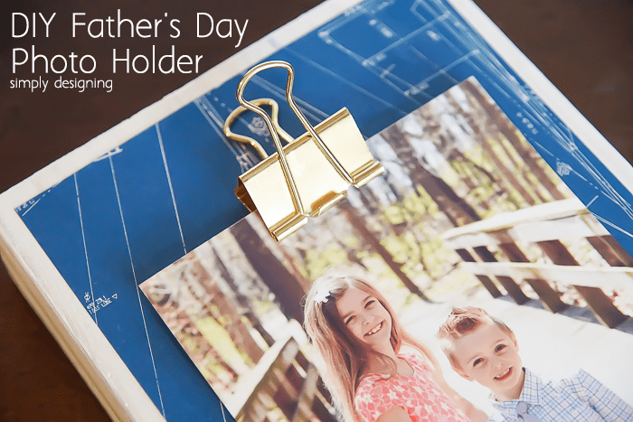 DIY Fathers Day Photo Holder with Gold Clip
