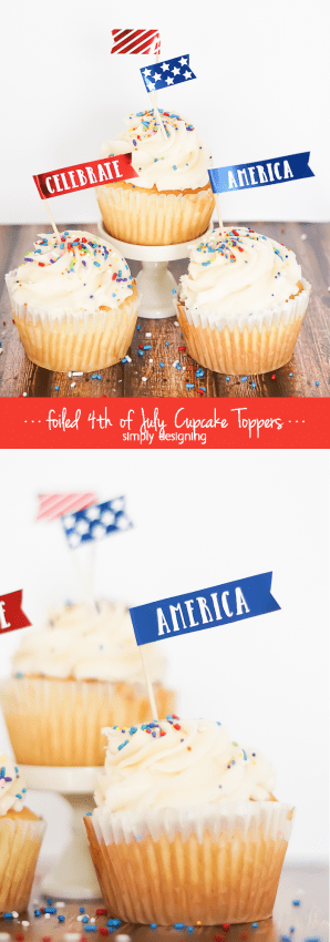 4th of July Cupcake Toppers - these are simple and perfect and beautiful foiled - I love these for any patriotic celebration