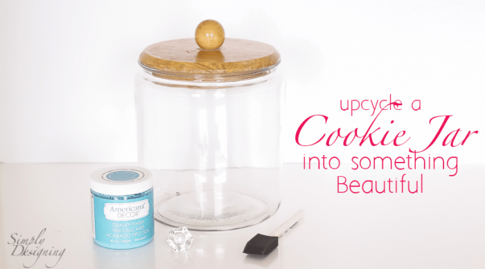 upcycle a cookie jar into something beautiful
