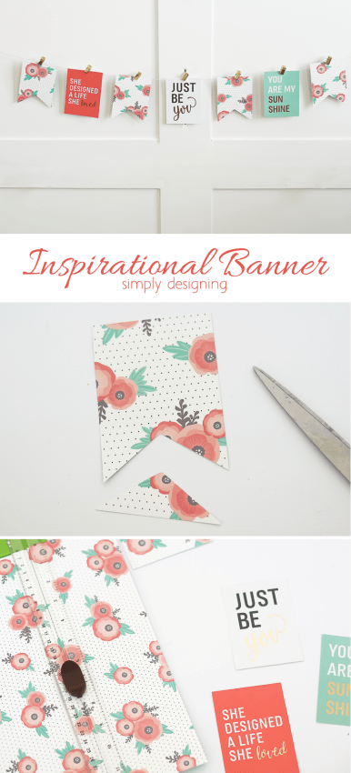 DIY Inspirational Banner - so simple and beautiful