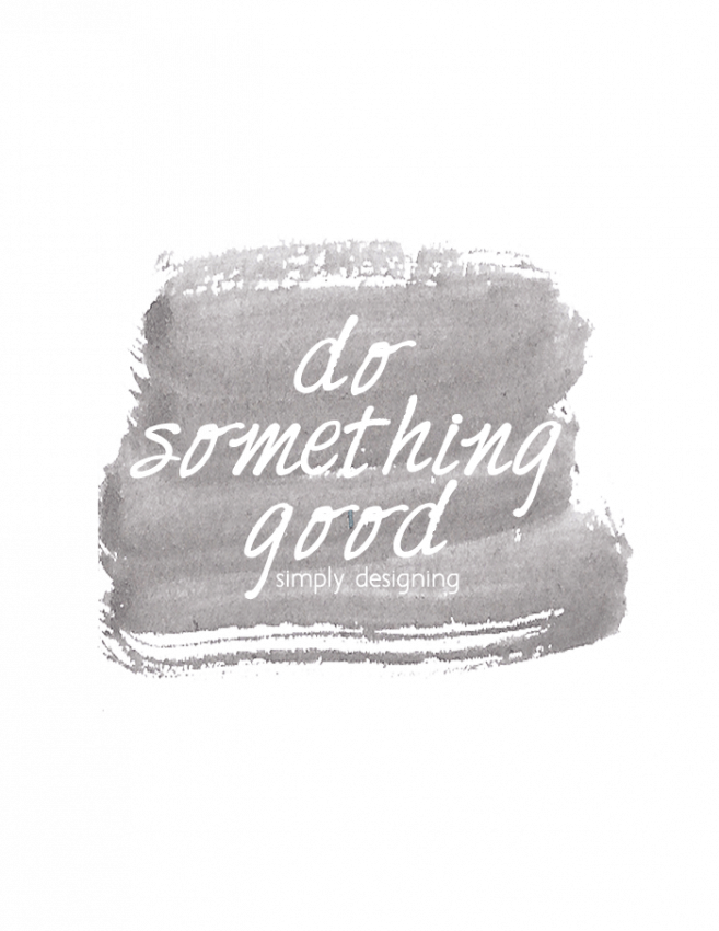 Do Something Good Printable