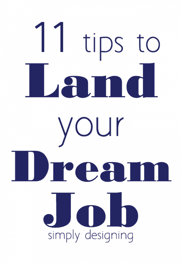 11 Tips To Land Your Dream Job 6896