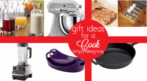Gift Guide for a Cook best ideas for the chef or foodie in your life Featured Image Holiday Gift Ideas for a Cook 2 gift ideas for the home