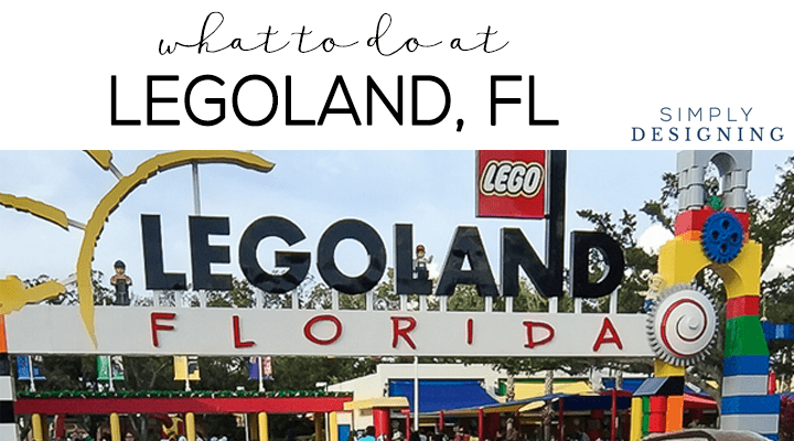 What to do at Legoland Florida in one or two days | What to do at Legoland Florida | 13 | Full-Time RV Living