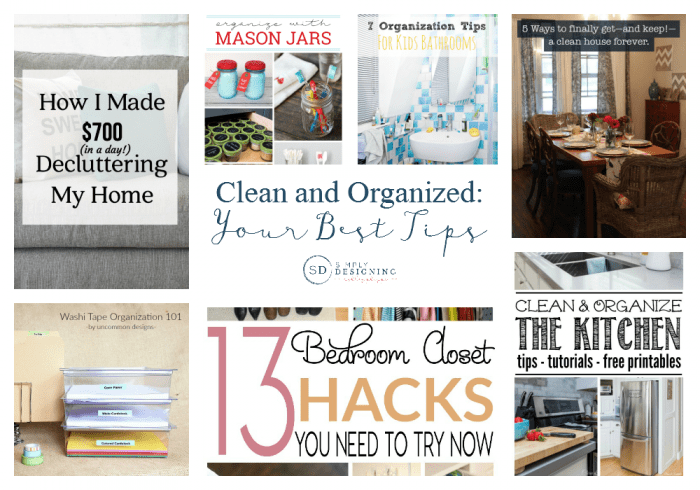 Clean and Organized Round Up Clean and Organize: Your Best Tips 4 New Year's Resolutions