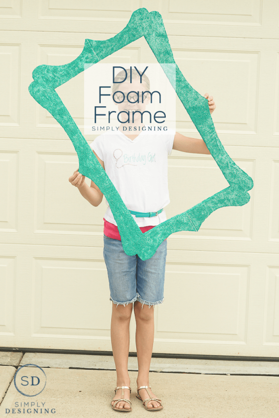 DIY Foam Frame - an inexpensive and light weight way to create a fun photo frame