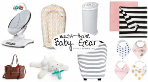 Favorite Baby Gear Part 1 Must Have Baby Gear : Part 1 1 must have baby gear