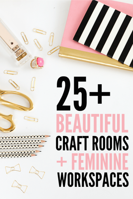25+ Craft Rooms and Workspaces