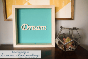 How to make a Dream Shadowbox How to Make Your Own Dream Shadowbox Decor 3 decorative sign