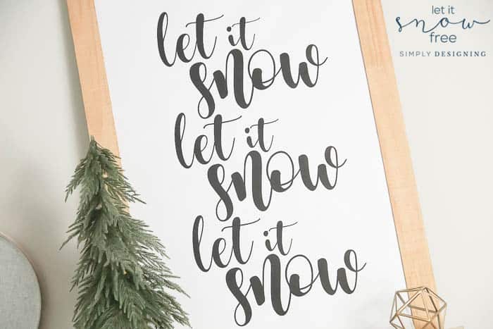 FREE “Let It Snow” Printable!