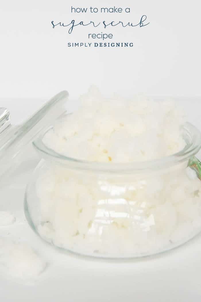 How to make a Basic Sugar Scrub Recipe