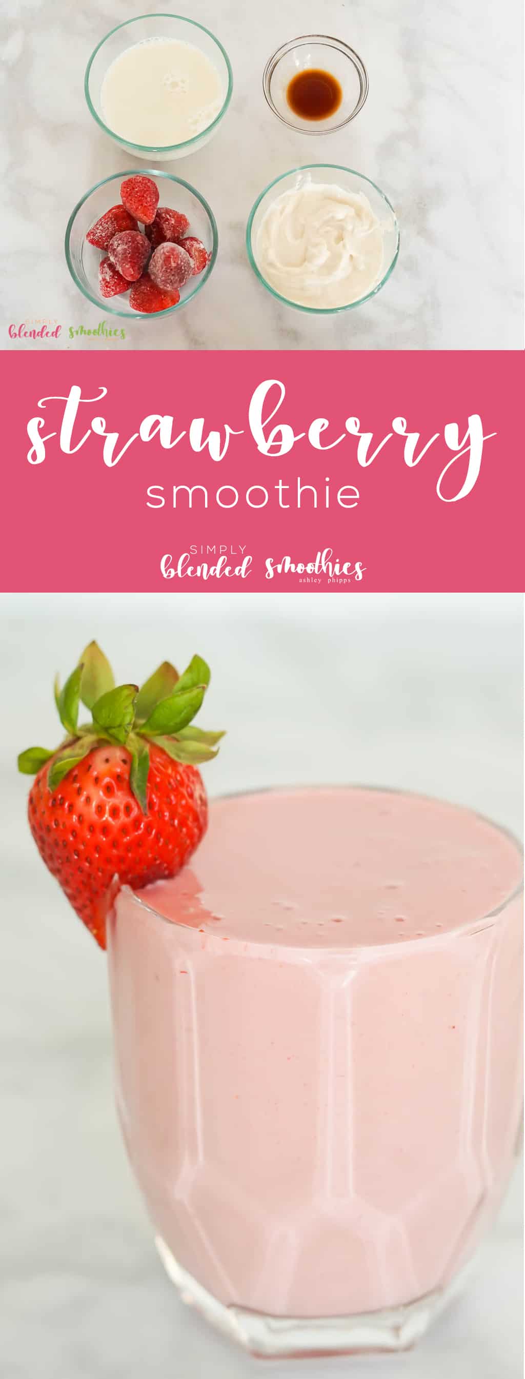 Strawberry Smoothie 1 A delcious and healthy Strawberry Smoothie recipe that only takes 4 ingredients to make