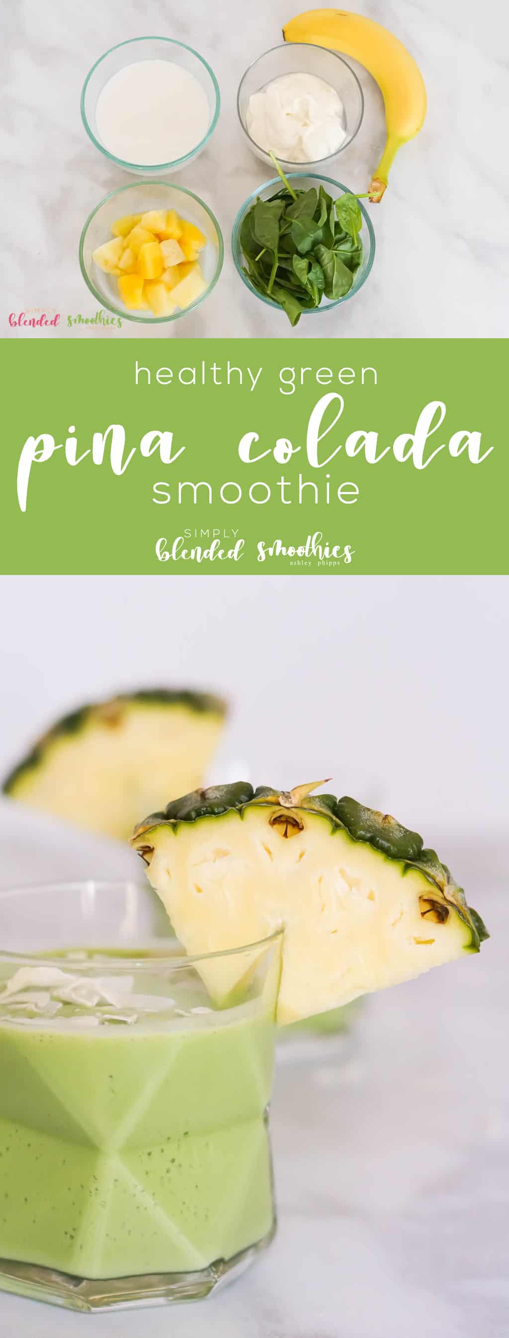 Green Pina Colada Smoothie 1 Healthy Pina Colada Smoothie - Green Pina Colada Smoothie