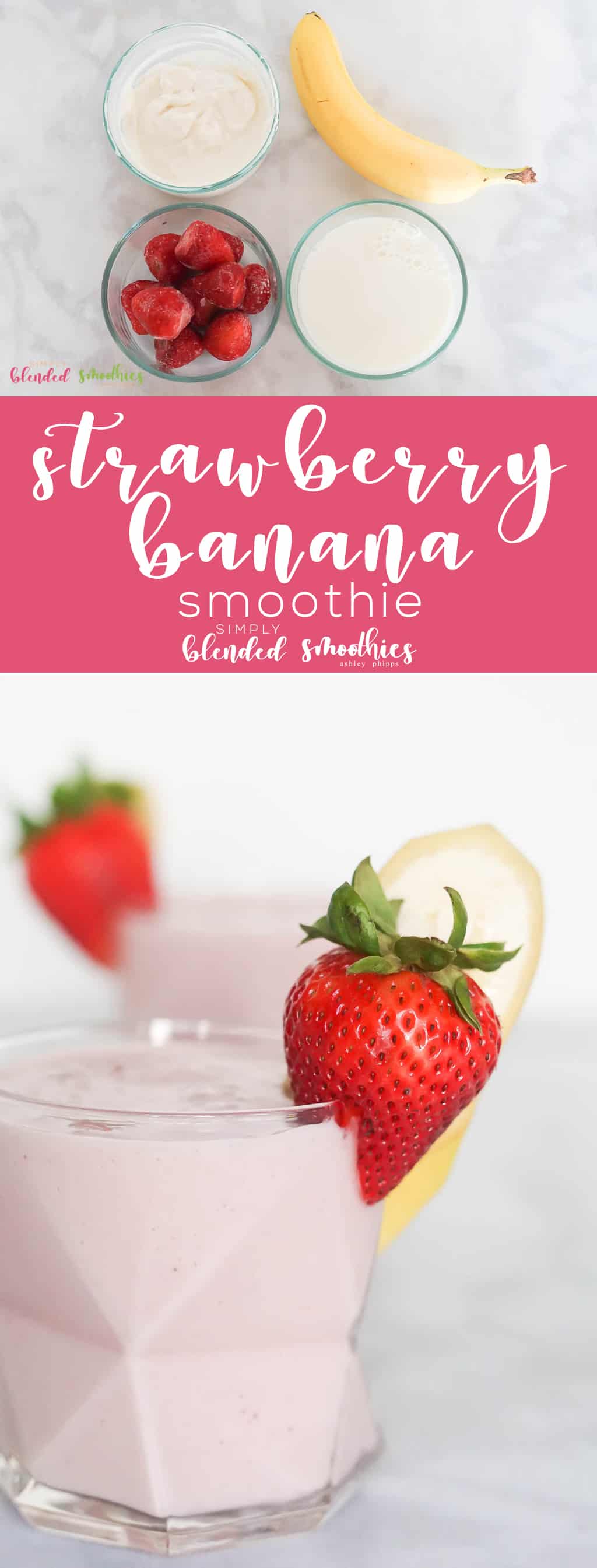 Strawberry Banana Smoothie 1 Strawberry Banana Smoothie - this healthy smoothie recipe is easy to make and so delicious