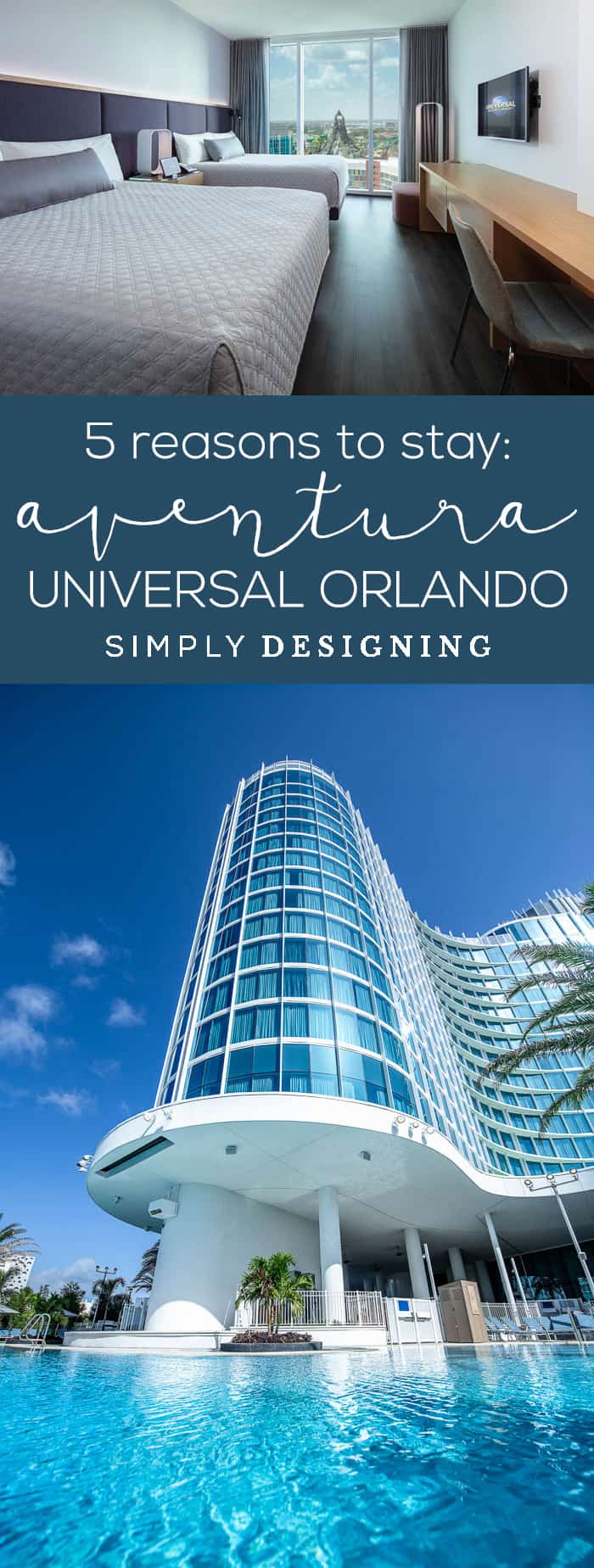 5 Reasons to Stay at the new Aventura Hotel at Universal Orlando