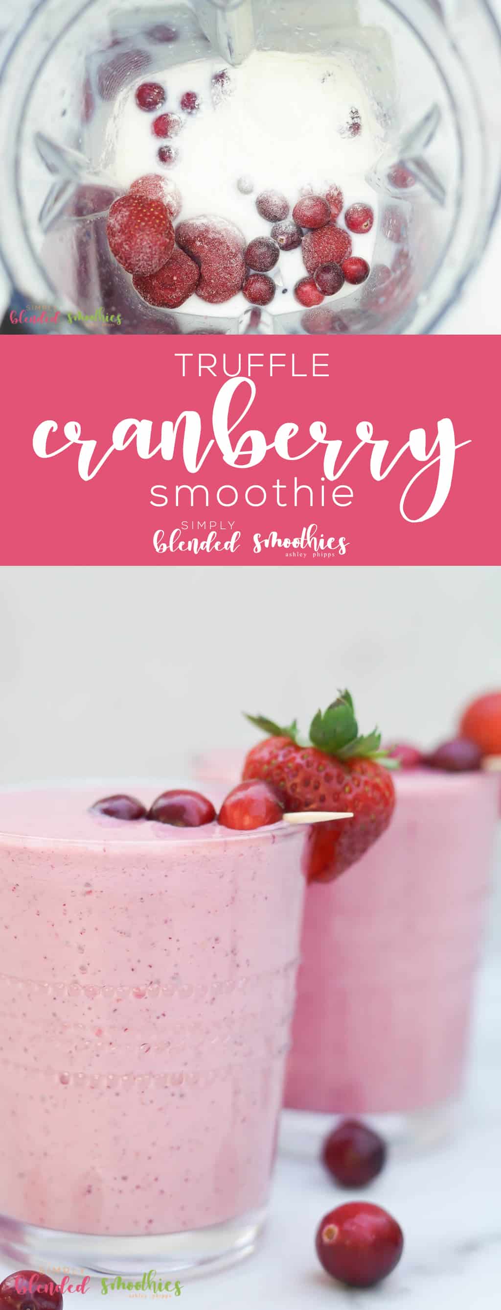 Cranberry Truffle Smoothie 7 My family voted this Cranberry Truffle Smoothie the best smoothie ever and I could not agree more - it is super yummy