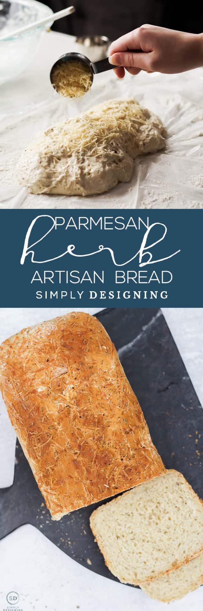 Easy Parmesan Herb Artisan Bread Simply Designing with Ashley